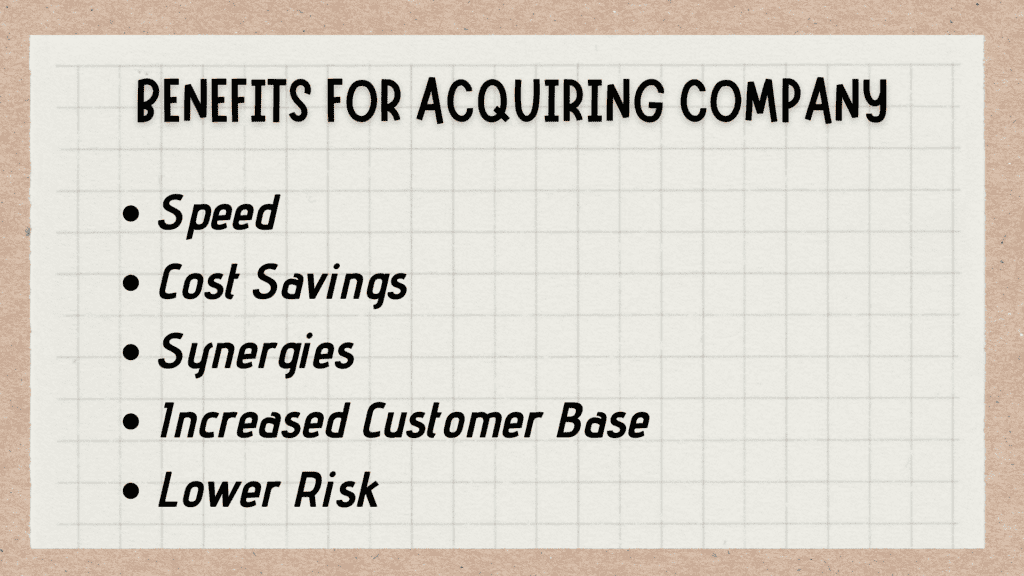 Benefits for the Acquiring Company