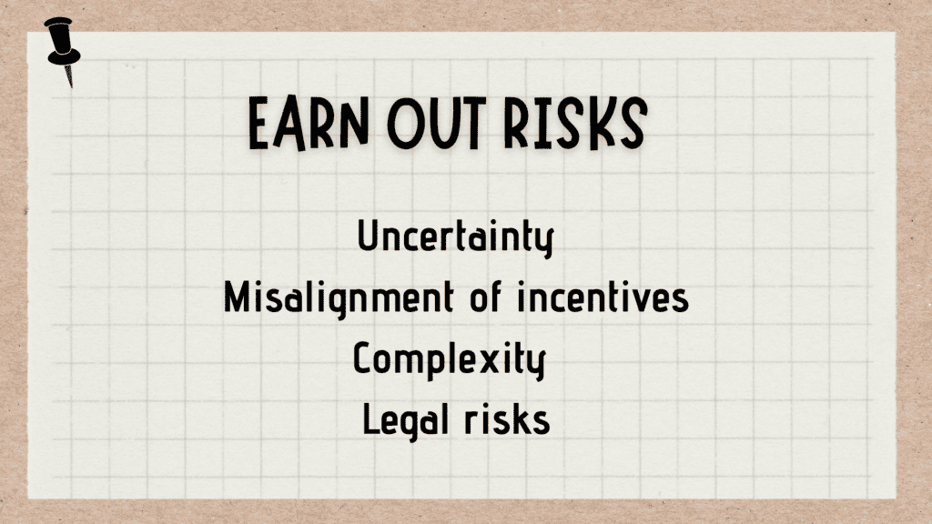 Risks of Using Earn Outs