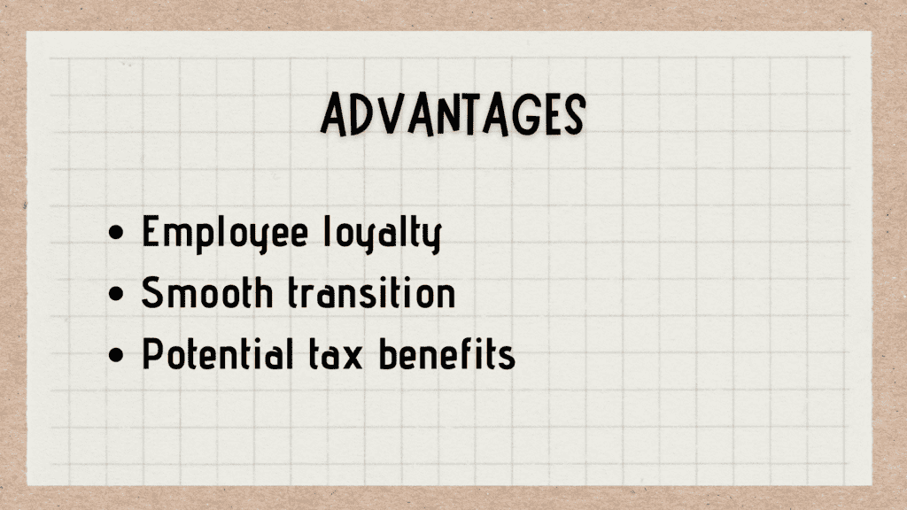 Selling Business to Employees - Advantages